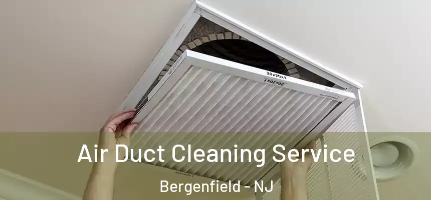  Air Duct Cleaning Service Bergenfield - NJ