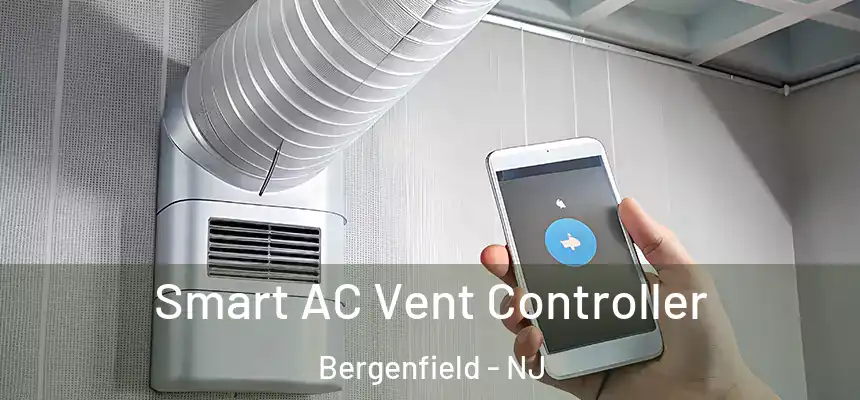  Smart AC Vent Controller Bergenfield - NJ